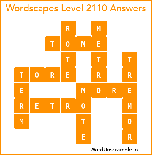 Wordscapes Level 2110 Answers
