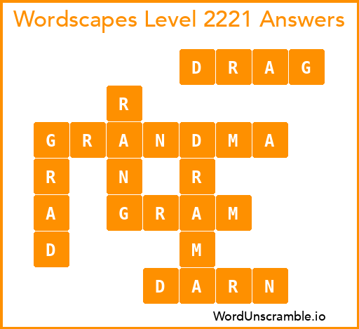 Wordscapes Level 2221 Answers