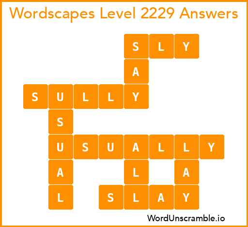 Wordscapes Level 2229 Answers