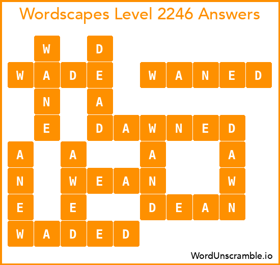 Wordscapes Level 2246 Answers