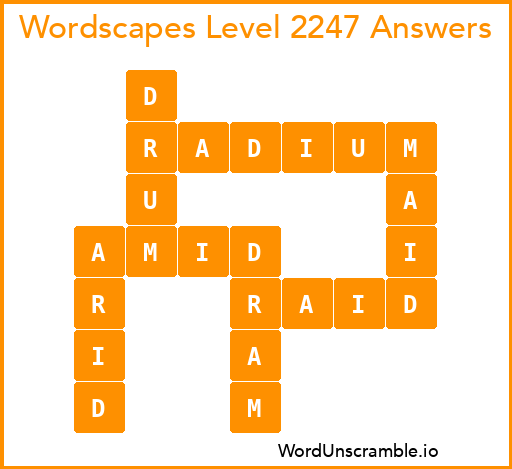 Wordscapes Level 2247 Answers