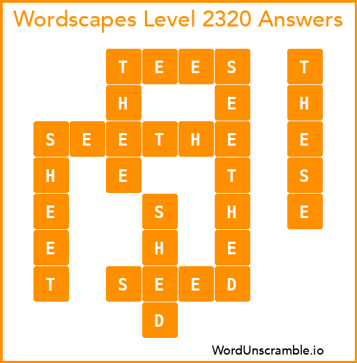 Wordscapes Level 2320 Answers