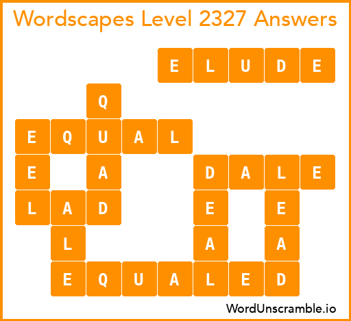 Wordscapes Level 2327 Answers