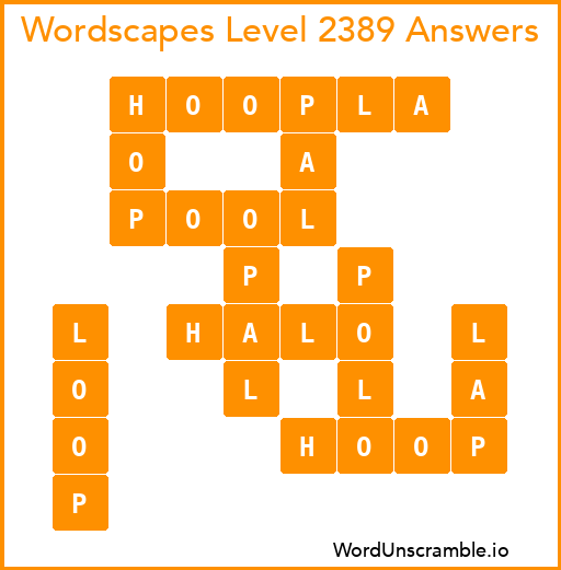 Wordscapes Level 2389 Answers
