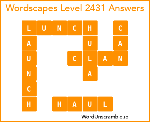 Wordscapes Level 2431 Answers