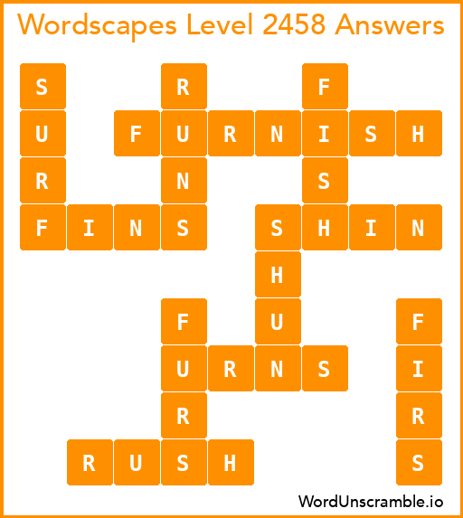Wordscapes Level 2458 Answers