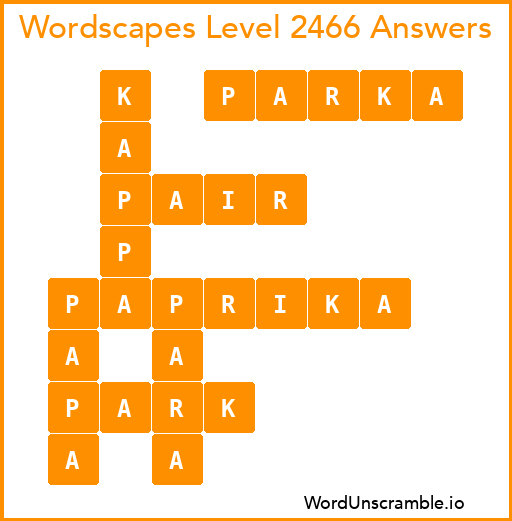 Wordscapes Level 2466 Answers