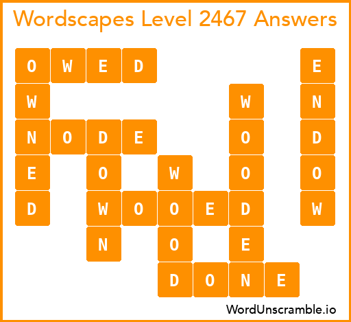 Wordscapes Level 2467 Answers