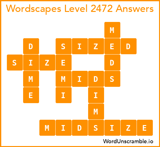 Wordscapes Level 2472 Answers