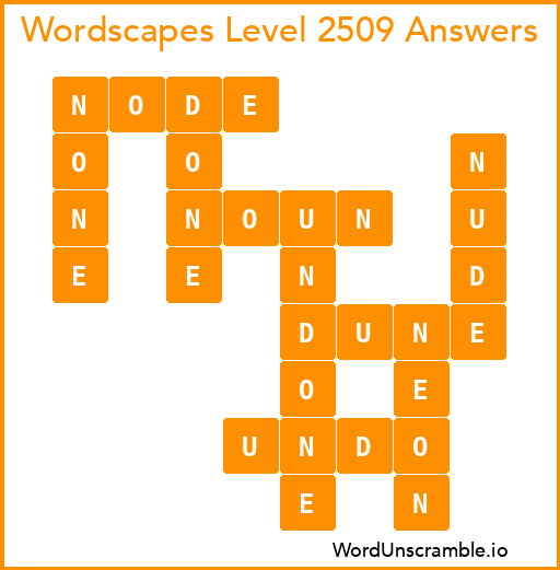 Wordscapes Level 2509 Answers