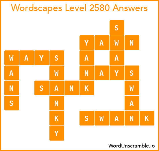 Wordscapes Level 2580 Answers