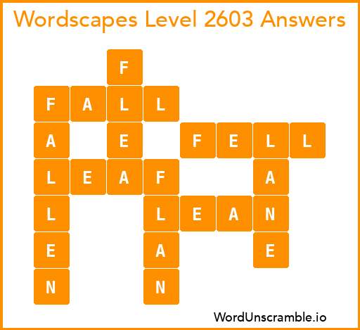 Wordscapes Level 2603 Answers