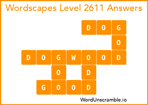 Wordscapes Level 2611 Answers