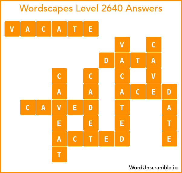 Wordscapes Level 2640 Answers