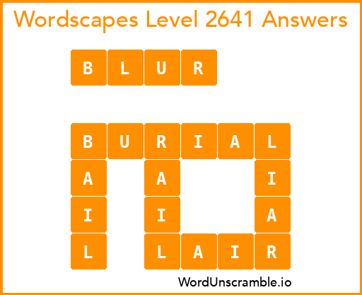 Wordscapes Level 2641 Answers