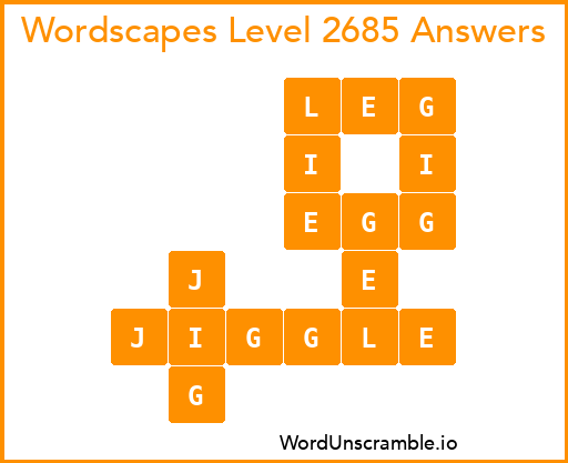 Wordscapes Level 2685 Answers