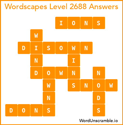 Wordscapes Level 2688 Answers