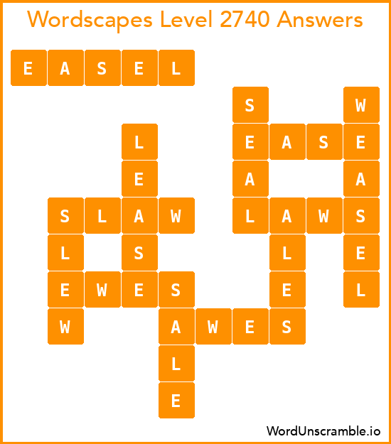Wordscapes Level 2740 Answers
