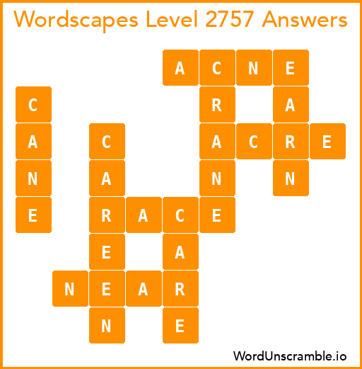 Wordscapes Level 2757 Answers