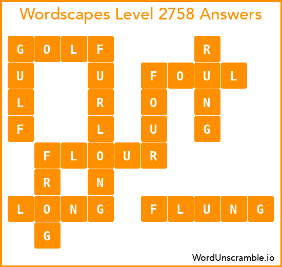 Wordscapes Level 2758 Answers