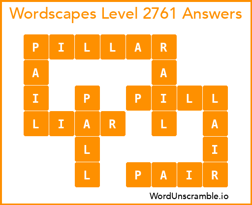 Wordscapes Level 2761 Answers