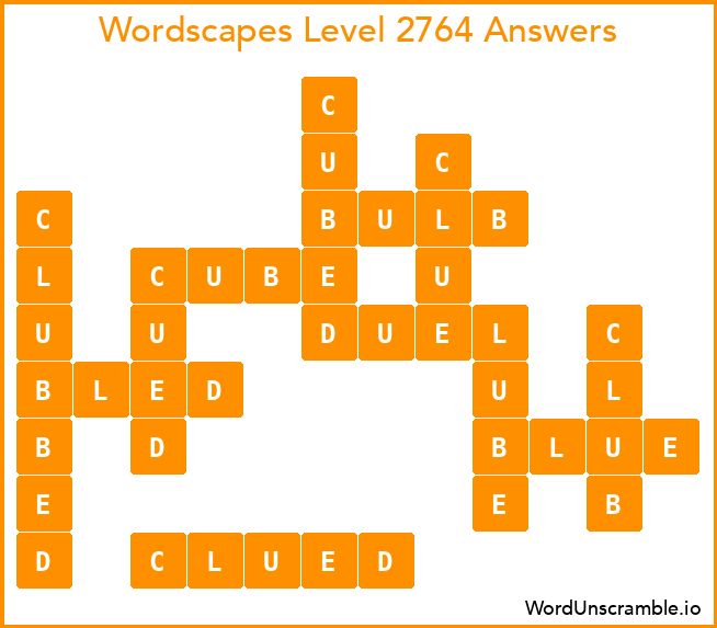 Wordscapes Level 2764 Answers