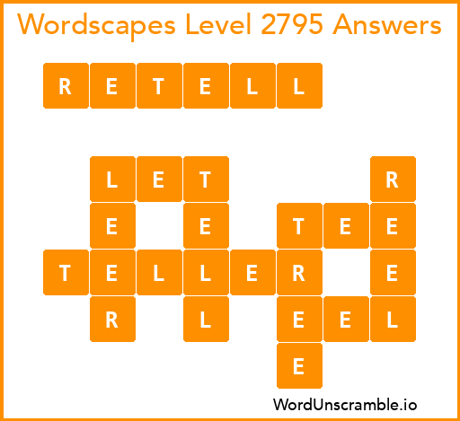 Wordscapes Level 2795 Answers