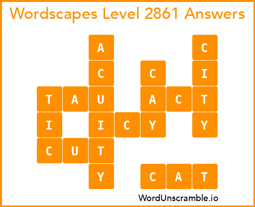 Wordscapes Level 2861 Answers