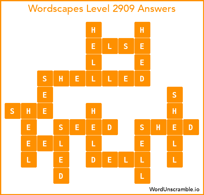 Wordscapes Level 2909 Answers