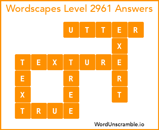 Wordscapes Level 2961 Answers