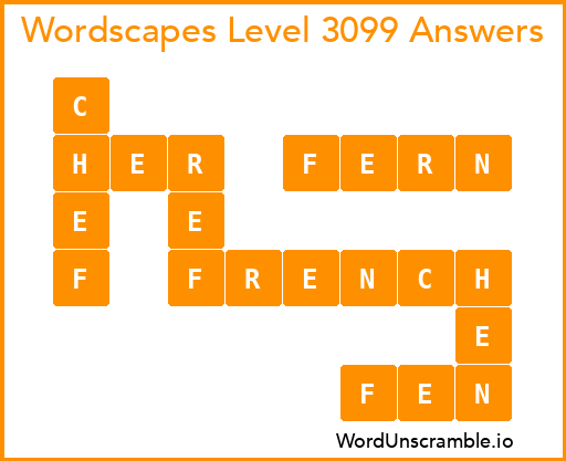 Wordscapes Level 3099 Answers