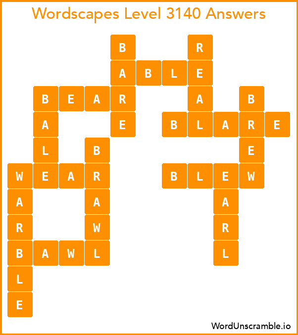 Wordscapes Level 3140 Answers