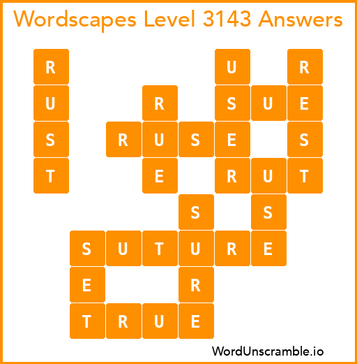 Wordscapes Level 3143 Answers