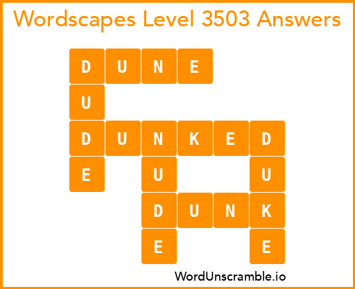 Wordscapes Level 3503 Answers