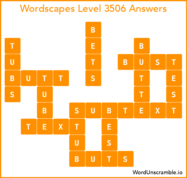Wordscapes Level 3506 Answers