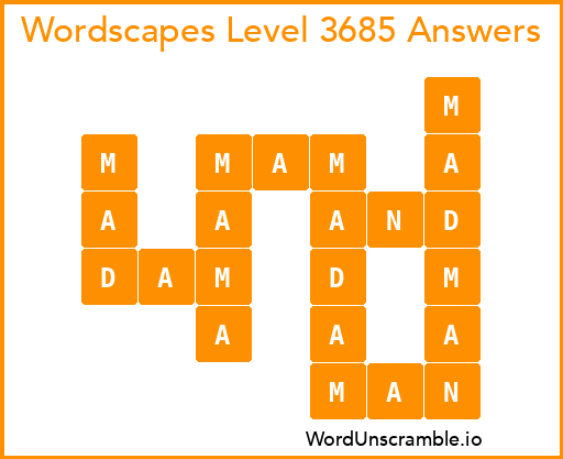 Wordscapes Level 3685 Answers