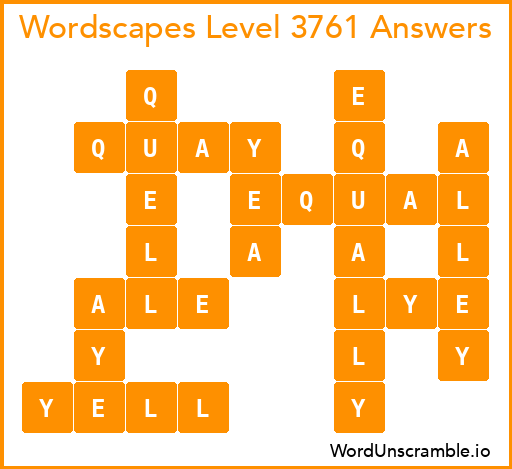 Wordscapes Level 3761 Answers
