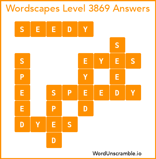 Wordscapes Level 3869 Answers