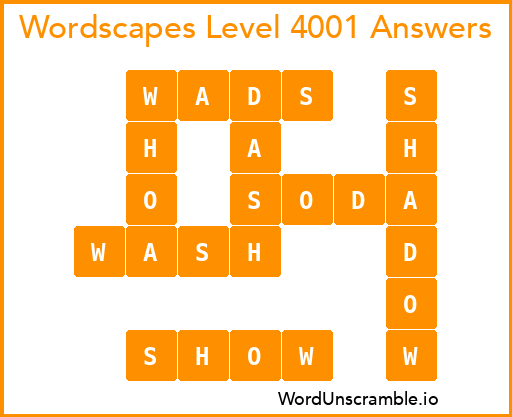 Wordscapes Level 4001 Answers