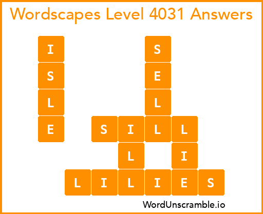 Wordscapes Level 4031 Answers