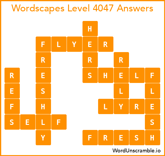 Wordscapes Level 4047 Answers