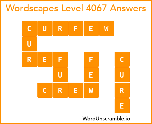 Wordscapes Level 4067 Answers