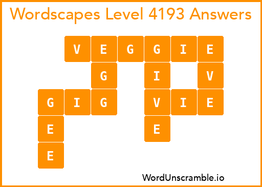 Wordscapes Level 4193 Answers