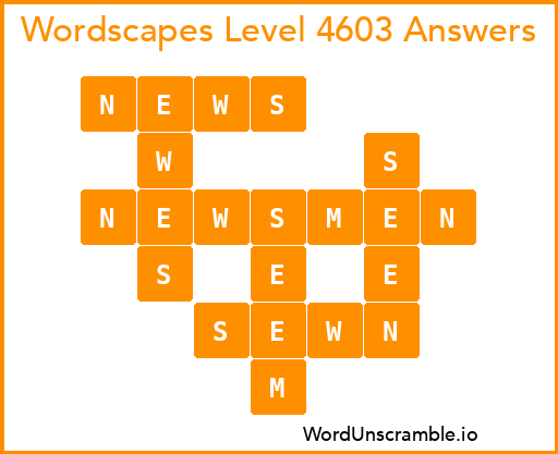 Wordscapes Level 4603 Answers