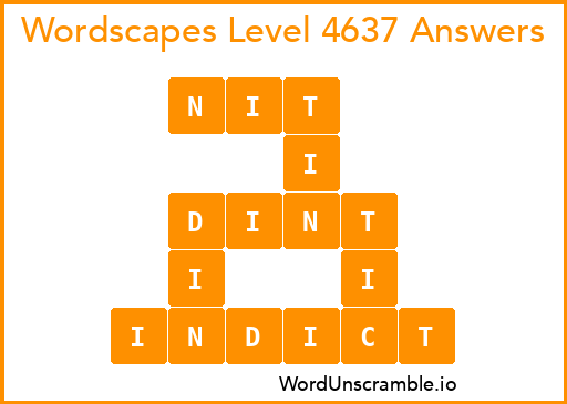 Wordscapes Level 4637 Answers