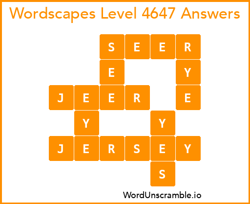 Wordscapes Level 4647 Answers