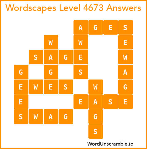 Wordscapes Level 4673 Answers