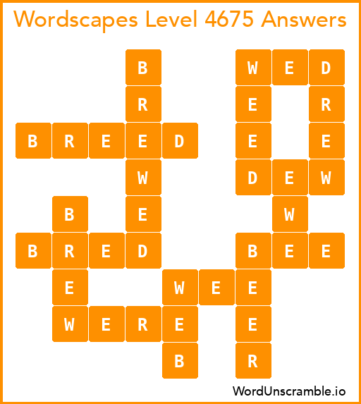 Wordscapes Level 4675 Answers