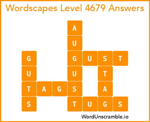 Wordscapes Level 4679 Answers