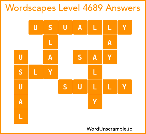 Wordscapes Level 4689 Answers